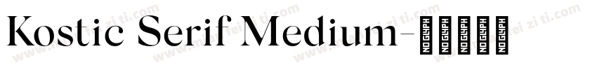 Kostic Serif Medium字体转换